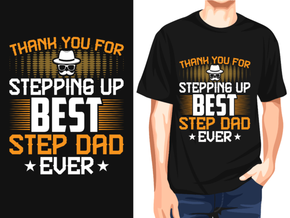 Best Step Dad Ever Vector T-Shirt Design: Creative Asset Guide