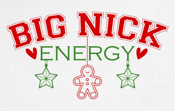 Big Nick Energy: A Christmas T-Shirt Design for Vibrant Branding