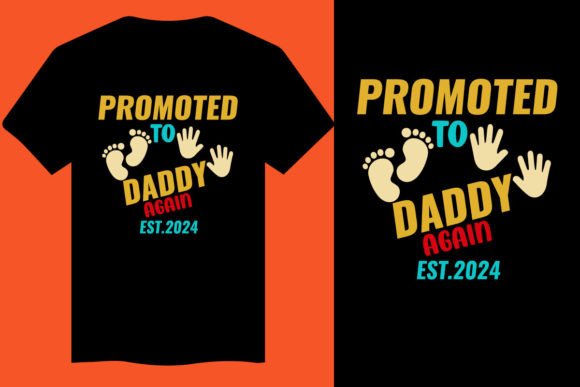 Celebrate Fatherhood with the Promoted Dad Again T-Shirt Design