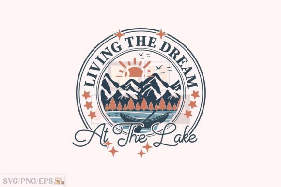 Living the Dream at the Lake SVG Design